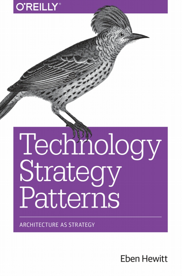 Technology Strategy Patterns: Architecture as Strategy